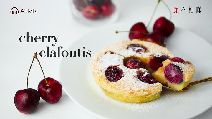 Γαλλική συνταγή Clafoutis με πολλά φρούτα